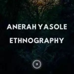 Anerah Yasole - Sovereign (Original Mix)